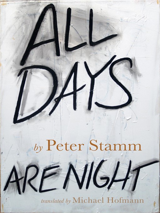 Title details for All Days Are Night by Peter Stamm - Available
